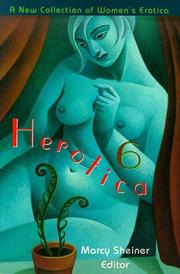 Cover of: Herotica 6: A New Collection of Women's Erotica (Herotica (Down There Press))