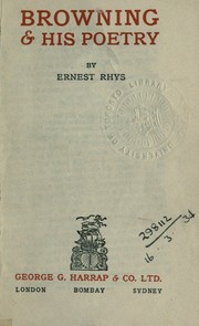 Cover of: Browning & his poetry by Ernest Rhys