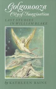 Cover of: Golgonooza, city of imagination: last studies in William Blake