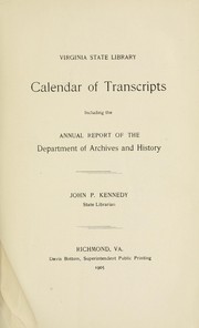 Cover of: Calendar of transcripts, including the annual report of the Department of archives and history.