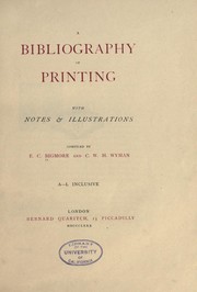 Cover of: A bibliography of printing (Vol. 1): A - L inclusive