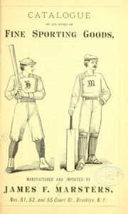 Catalogue of all kinds of fine sporting goods by J. F. Marsters