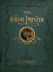 Cover of: The color printer.: A treatise on the use of colors in typographic printing.