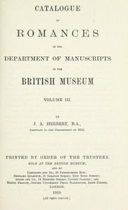 Cover of: Catalogue of romances in the Department of manuscripts in the British museum by British Museum