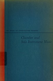 Cover of: Chamber and solo instrument music.