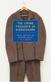 The living thoughts of Kierkegaard