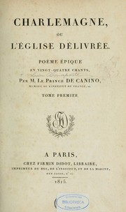 Charlemagne, ou l'Eglise délivrée by Bonaparte, Lucien prince de Canino