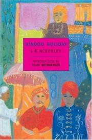 Hindoo holiday by J. R. Ackerley