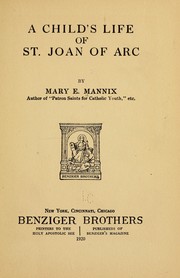 Cover of: A child's life of St. Joan of Arc