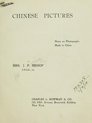 Cover of: Chinese pictures, notes on photographs made in China
