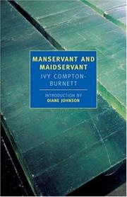 Manservant and maidservant by I. Compton-Burnett