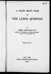 Cover of: A plain man's talk on the labor question