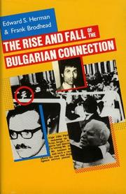 The rise and fall of the Bulgarian connection by Edward S. Herman