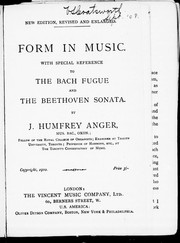 Cover of: Form in music with special reference to the Bach fugue and the Beethoven sonata
