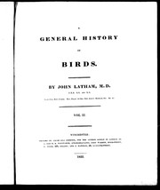 Cover of: A general history of birds by by John Latham.