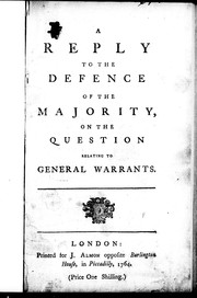 A reply to the Defence of the majority, on the question relating to general warrants by Meredith, William Sir