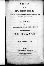 Cover of: A letter to the Rev. Ernest Hawkins: secretary to the society for the Propagation of the Gospel in Foreign Parts, on the principal of the operations of the Society with regard to emigrants