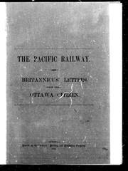 Cover of: The Pacific Railway: Britannicus' [ie. Malcolm McLeod] letters from the Ottawa Citizen.
