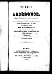 Cover of: Voyage de Lapérouse, rédigé d'après ses manuscrits originaux: suivi d'un appendice renfermant tout ce que l'on a découvert depuis le naufrage jusqu'à nos jours, et enrichi de notes