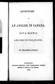Cover of: Adventures of an angler in Canada, Nova Scotia and the United States