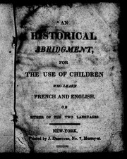 Cover of: An historical abridgment, for the use of children who learn French and English, or either of the two languages by 