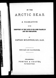 Cover of: In the Arctic seas: a narrative of the discovery of the fate of Sir John Franklin and his companions