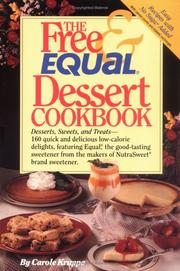 Cover of: The free and Equal dessert cookbook by Carole Kruppa