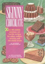 Cover of: Skinny chocolate by Phyllis Magida