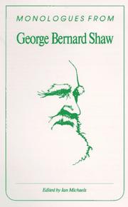 Cover of: Monologues from George Bernard Shaw (Monologues from the Masters) by George Bernard Shaw