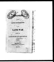 Cover of: An exposition of the causes and character of the late war between the United States and Great-Britain