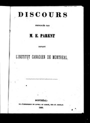 Cover of: Discours prononcé par M.E. Parent devant l'Institut canadien de Montréal