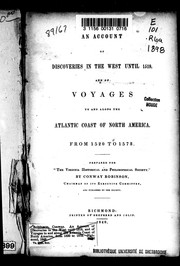 Cover of: An account of discoveries in the west until 1519, and of voyages to and along the Atlantic coast of North America: from 1520 to 1573