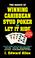 Cover of: The basics of winning Caribbean stud poker and let it ride