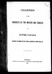 Cover of: Collection of the products of the waters and forests of Lower Canada by Joseph-Charles Taché
