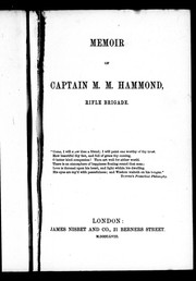 Memoir of Captain M.M. Hammond, rifle brigade by Egerton Douglas Hammond