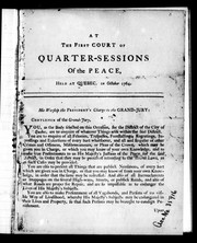 Cover of: At the first court of quarter-sessions of the peace, held at Quebec, in October 1764 |