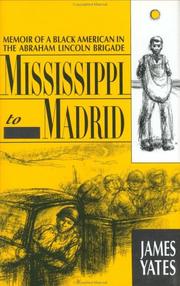 Cover of: Mississippi to Madrid: Memoir of a Black American in the Abraham Lincoln Brigade