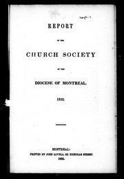 Cover of: Report of the Church Society of the Diocese of Montreal, 1852