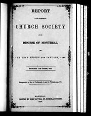 Cover of: Report of the incorporated Church Society of the Diocese of Montreal, for the year ending 6th January, 1854