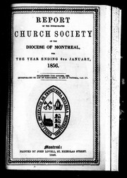 Cover of: Report of the incorporated Church Society of the Diocese of Montreal, for the year ending 6th January, 1856