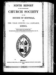 Cover of: Ninth report of the incorporated Church Society of the Diocese of Montreal, for the year ending 6th January, 1860