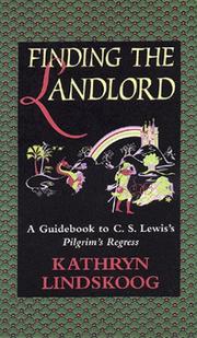 Cover of: Finding the landlord: a guidebook to C.S. Lewis's the Pilgrim's regress