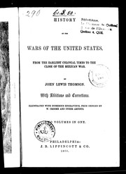 Cover of: History of the wars of the United States: from the earliest colonial times to the close of the Mexican war