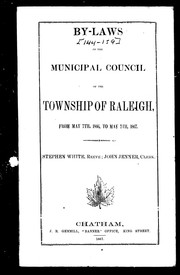 By-laws of the Municipal Council of the township of Raleigh, from May 7th, 1866, to May 7th, 1867 by Raleigh (Ont. : Township)
