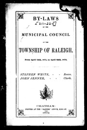 By-laws of the Municipal Council of the Township of Raleigh, from April 25th, 1871, to April 25th, 1872 by Raleigh (Ont. : Township)