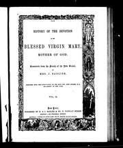 Cover of: The history of the devotion to the Blessed Virgin Mary, mother of God
