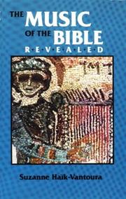 The music of the Bible revealed by Suzanne Haïk-Vantoura