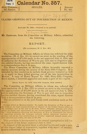 Claims growing out of insurrection in Mexico ... by United States. Congress. Senate. Committee on Military Affairs