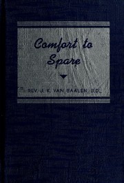 Cover of: Comfort to spare by Jan Karel Van Baalen