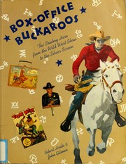 Cover of: Box Office Buckaroos: The Cowboy Hero from the Wild West Show to the Silver Screen